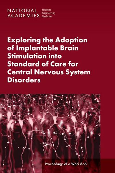 Produktbild: Exploring the Adoption of Implantable Brain Stimulation Into Standard of Care for Central Nervous System Disorders