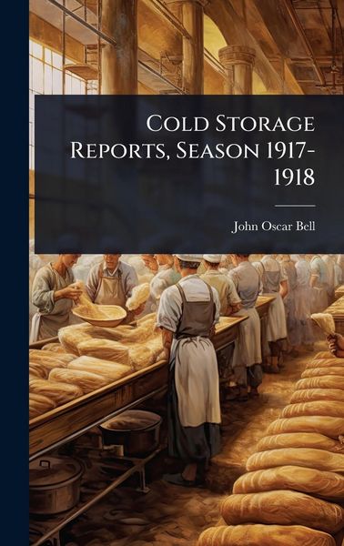 Produktbild: Cold Storage Reports, Season 1917-1918