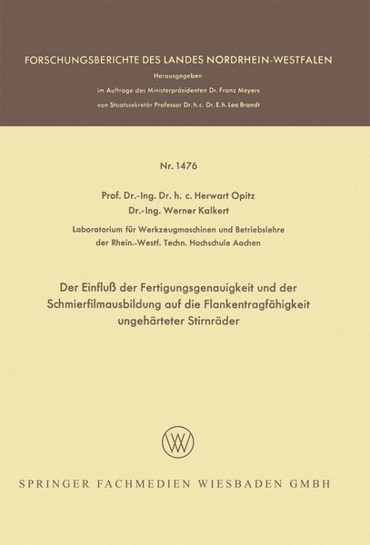 Produktbild: Der Einflu&szlig; der Fertigungsgenauigkeit und der Schmierfilmausbildung auf die Flankentragf&auml;higkeit ungeh&auml;rteter Stirnr&auml;der
