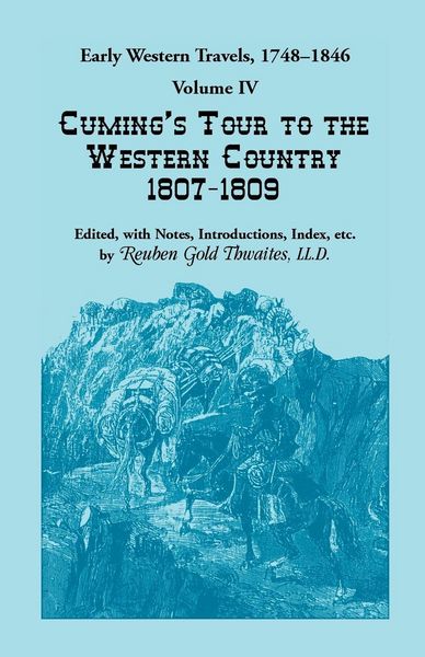 Produktbild: Early Western Travels, 1748-1846, Volume IV