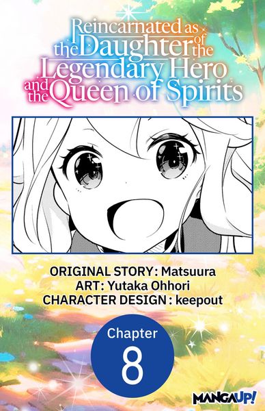Produktbild: Reincarnated as the Daughter of the Legendary Hero and the Queen of Spirits #008
