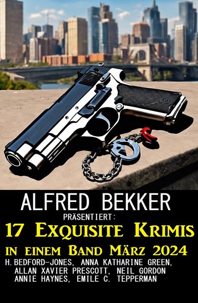 Produktbild: 17 Exquisite Krimis in einem Band M&auml;rz 2024