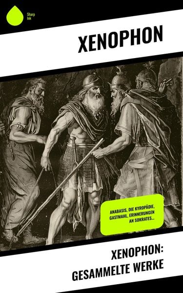 Produktbild: Xenophon: Gesammelte Werke