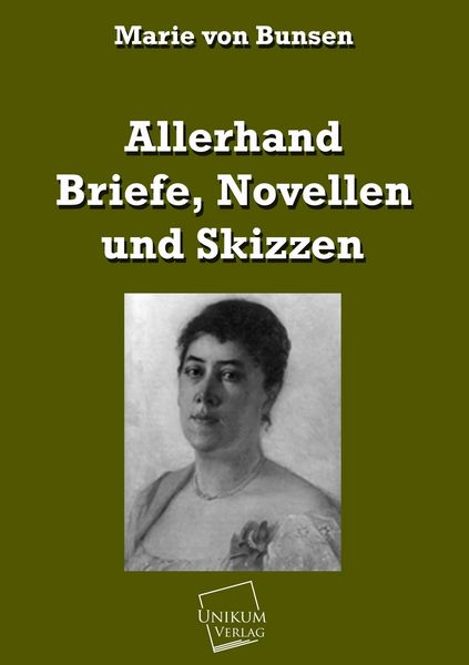 Produktbild: Bunsen, M: Allerhand Briefe, Novellen und Skizzen