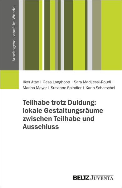 Produktbild: Teilhabe trotz Duldung: lokale Gestaltungsräume zwischen Teilhabe und Ausschluss