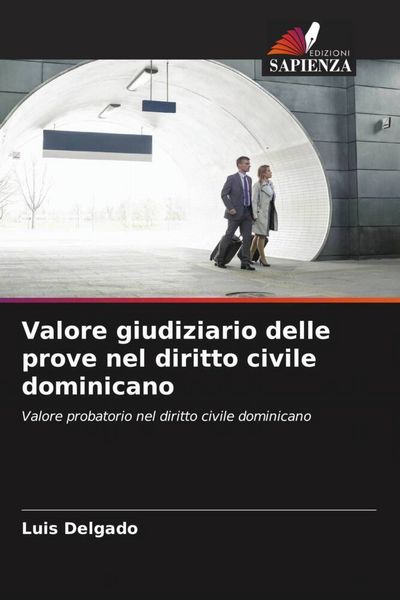Produktbild: Valore giudiziario delle prove nel diritto civile dominicano