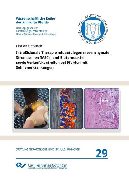 Produktbild: Intral&auml;sionale Therapie mit autologen mesenchymalen Stromazellen (MSCs) und Blutprodukten sowie Verlaufskontrollen bei Pferden mit Sehnenerkrankungen