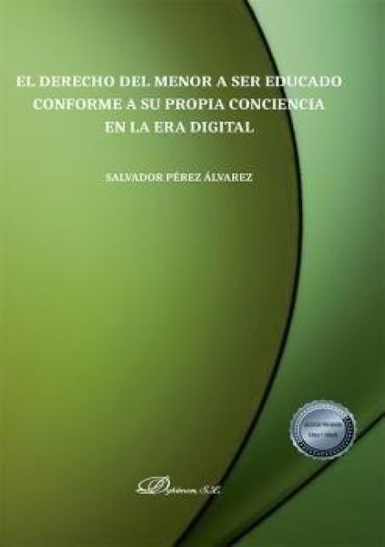 Produktbild: El derecho del menor a ser educado conforme a su propia conciencia en la era digital