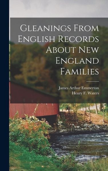 Produktbild: Gleanings From English Records About New England Families