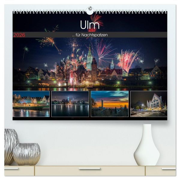 Produktbild: Ulm f&uuml;r Nachtspatzen (hochwertiger Premium Wandkalender 2026 DIN A2 quer), Kunstdruck in Hochglanz