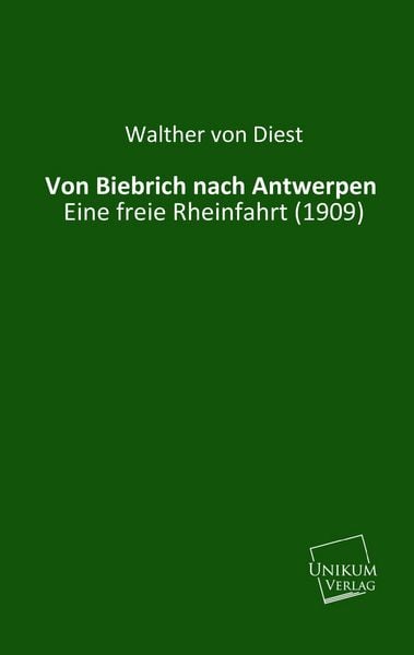 Produktbild: Diest, W: Von Biebrich nach Antwerpen