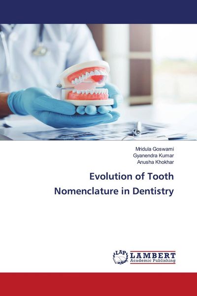Produktbild: Evolution of Tooth Nomenclature in Dentistry