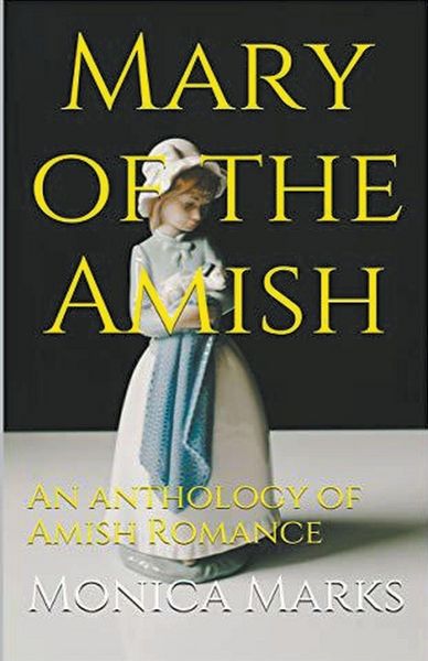 Produktbild: Mary of the Amish An Anthology of Amish Romance