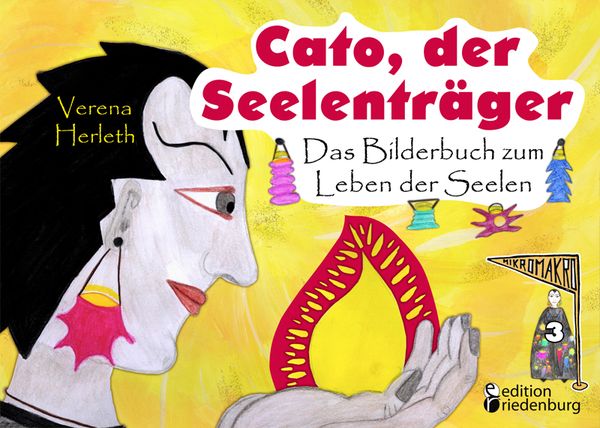 Produktbild: Cato, der Seelenträger - Das Bilderbuch zum Leben der Seelen