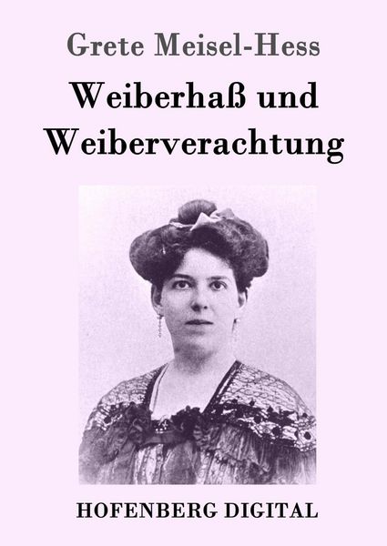 Produktbild: Weiberha&szlig; und Weiberverachtung