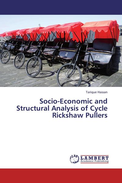 Produktbild: Socio-Economic and Structural Analysis of Cycle Rickshaw Pullers