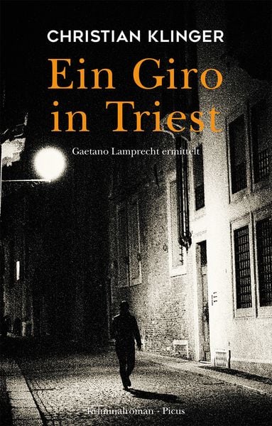 Ein Giro in Triest, Gebundene Ausgabe von Christian Klinger, Picus, 9783711721167