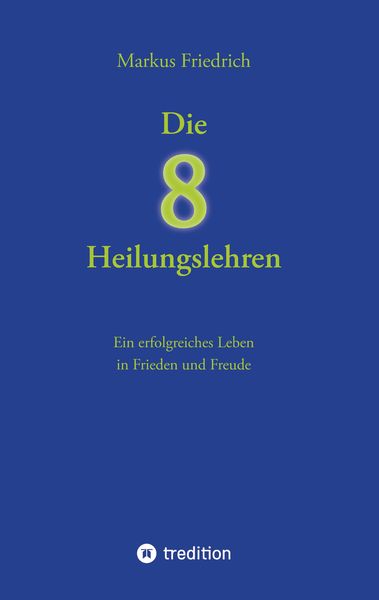 Produktbild: Die acht Heilungslehren
