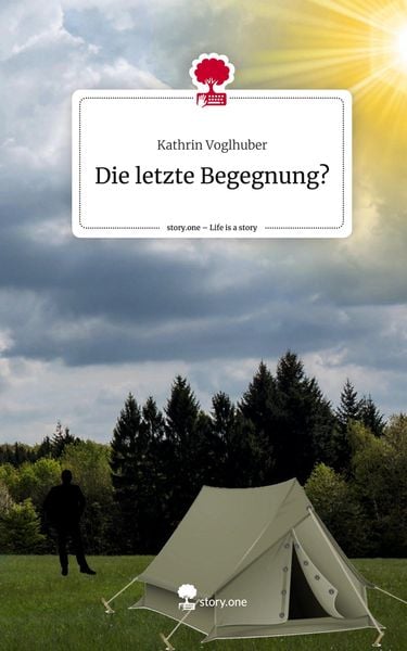 Produktbild: Die letzte Begegnung?. Life is a Story - story.one
