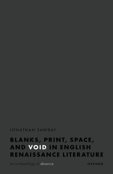 Produktbild: Blanks, Print, Space, and Void in English Renaissance Literature