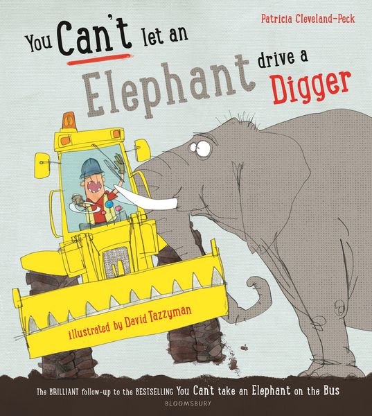 Produktbild: You Can't Let an Elephant Drive a Digger