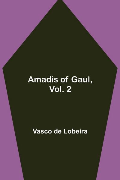 Produktbild: Amadis of Gaul, Vol. 2