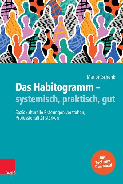 Produktbild: Das Habitogramm &ndash; systemisch, praktisch, gut