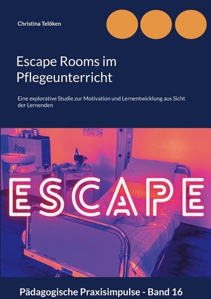 Produktbild: Escape Rooms im Pflegeunterricht