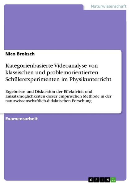 Produktbild: Kategorienbasierte Videoanalyse von klassischen und problemorientierten Sch&uuml;lerexperimenten im Physikunterricht