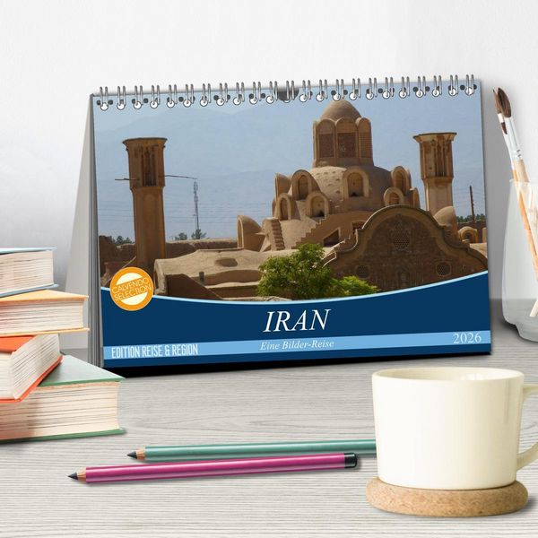 Produktbild: Iran - Eine Bilder-Reise (Tischkalender 2026 DIN A5 quer), CALVENDO Monatskalender