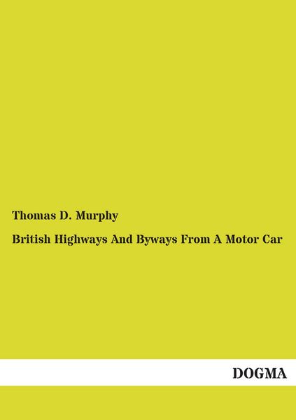 Produktbild: British Highways And Byways From A Motor Car