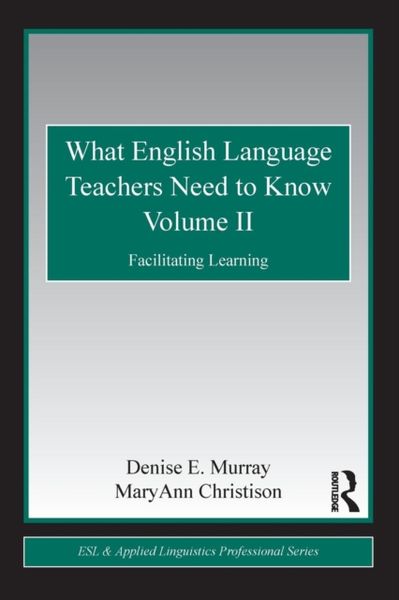 Produktbild: Murray, D: What English Language Teachers Need to Know Volum