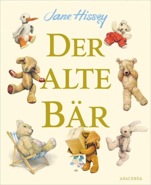 Der alte Bär, Gebundene Ausgabe von Jane Hissey, Anaconda, 978-3-7306-1085-5