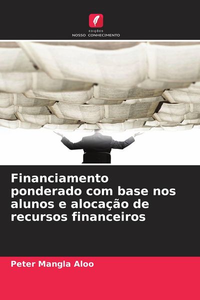 Produktbild: Financiamento ponderado com base nos alunos e aloca&ccedil;&atilde;o de recursos financeiros