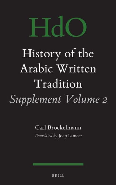 Produktbild: History of the Arabic Written Tradition Supplement Volume 2