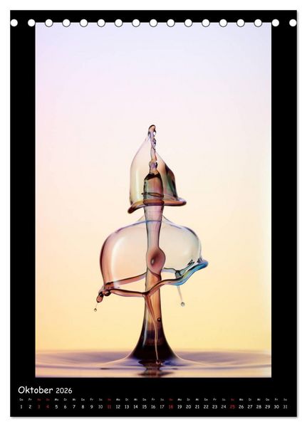 Produktbild: Au&szlig;ergew&ouml;hnliche Kunst - Wasser Tropfenfotografie (Tischkalender 2026 DIN A5 hoch), CALVENDO Monatskalender