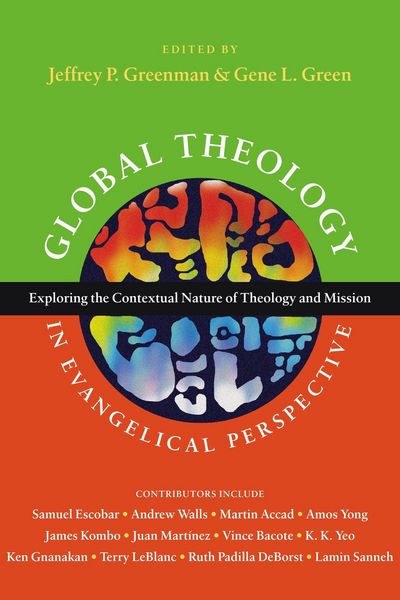 Produktbild: Global Theology in Evangelical Perspective