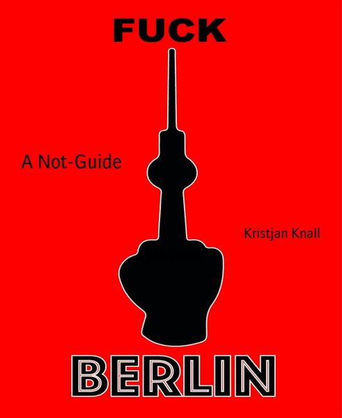 Produktbild: Fuck Berlin