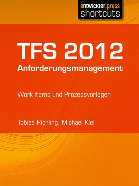 Produktbild: TFS 2012 Anforderungsmanagement