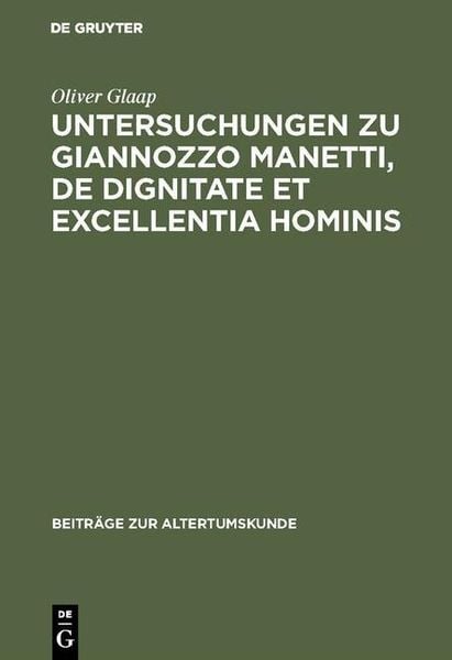 Produktbild: Untersuchungen zu Giannozzo Manetti, De dignitate et excellentia hominis