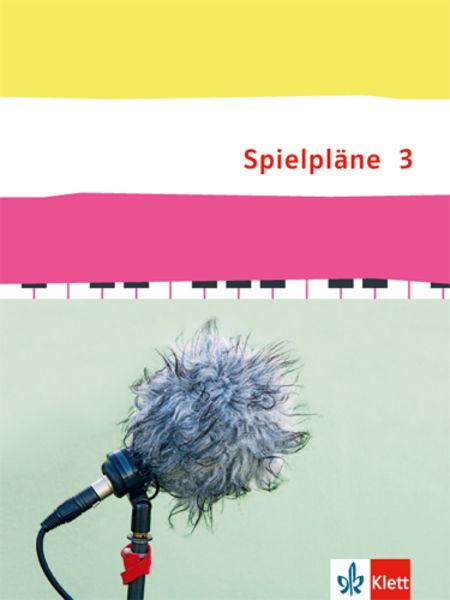 Spielpläne 3. Schülerbuch Klasse 9/10 Bundesausgabe