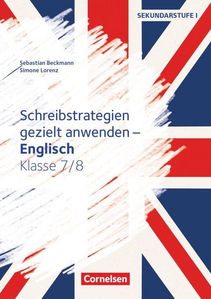 Produktbild: Schreibstrategien gezielt anwenden - Schreibkompetenz Fremdsprachen SEK I - Englisch - Klasse 7/8