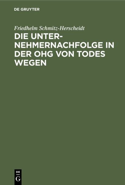 Produktbild: Die Unternehmernachfolge in der OHG von Todes wegen