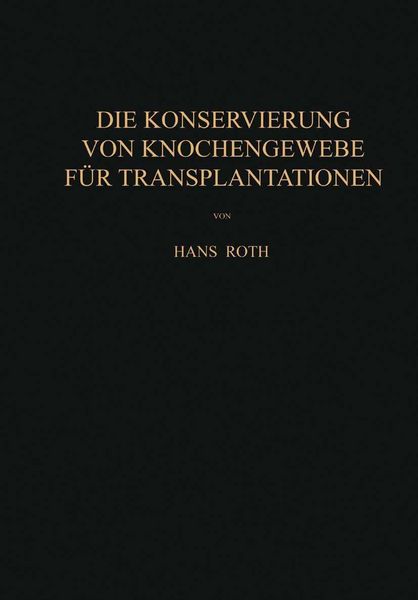 Produktbild: Die Konservierung von Knochengewebe f&uuml;r Transplantationen