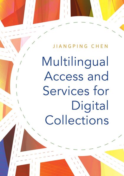 Produktbild: Multilingual Access and Services for Digital Collections