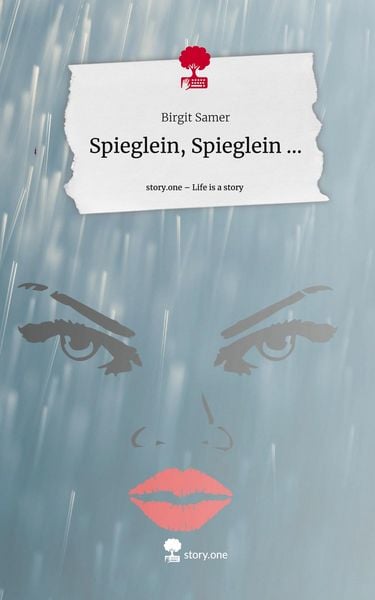 Produktbild: Spieglein, Spieglein .... Life is a Story - story.one