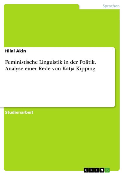 Produktbild: Feministische Linguistik in der Politik. Analyse einer Rede von Katja Kipping