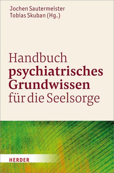 Produktbild: Handbuch psychiatrisches Grundwissen für die Seelsorge