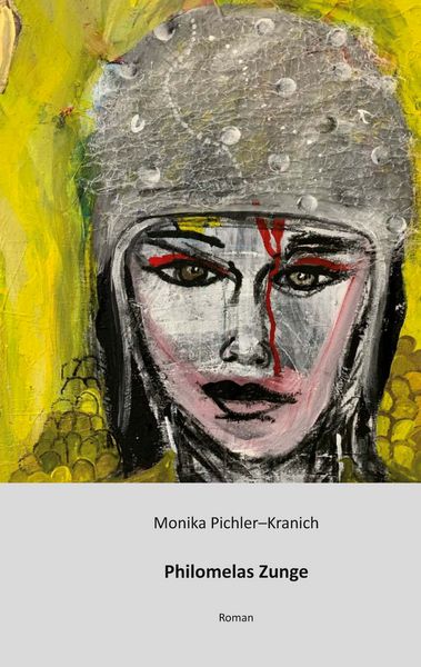 Philomelas Zunge, Taschenbuch von Monika Pichler-Kranich, BoD – Books on Demand, 9783695730964