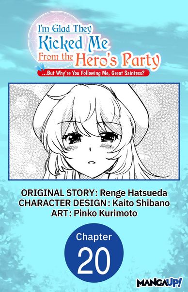 Produktbild: I'm Glad They Kicked Me From The Hero's Party... But Why're you following me, Great Saintess? #020
